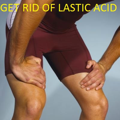 How to Get Rid of Lactic Acid