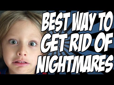 How to get rid of nightmares